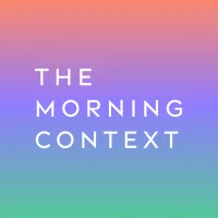 The Morning Context